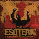 The Esoteric - His Eternal Enemy