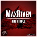 MaxRiven - The Riddle Original Mix