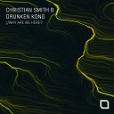 Christian Smith Drunken Kong - XS Original Mix