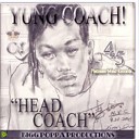 Yung Coach - Baby Girl Feat Young Coach