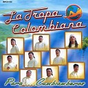 La Tropa Colombiana - Cumbia Monterrey