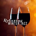 Amazing Chill Out Jazz Paradise - Snowy Evening Cafe Background