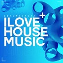 2Drunk2Funk - I Love House Music Club Mix