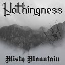 Nothingness - Misty Mountain
