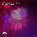 Digital Rush Emoiryah - Heavenly Lights Original Mix