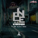 Karamba feat ABK Alex D Naiko - DNCE Original Mix