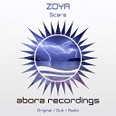 Zoya - Scars Original Mix