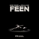 Mike Frade feat Delila Paz - Feen Original Mix