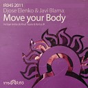 Djose ElenKo Javi Blama - Move Your Body Raul Yepes Karlos JK Remix