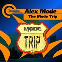 Alex Mode - The Mode Trip Original Mix