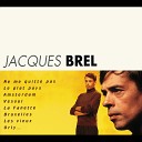 Jacques Brel - Ne me quitte pas