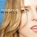 Diana Krall - Let s Face The Music And Dance