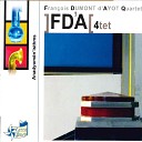 Fran ois Dumont d Ayot Quartet - Deal lent