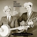 The Stanley Brothers The Clinch Mountain Boys - Could You Love Me One More Time Single…