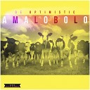 De Optimistic - Amalobolo