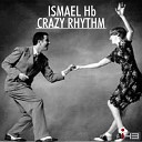IsmaelHB - Crazy Rhythm