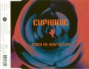 Euphoric - Teach Me How To Live Solar Dub Eurodance…