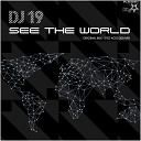 DJ 19 - See The World Feo Acid Dub Mix