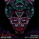 Ben Dragon Adrian Hibbs - Reaper Love Ben Dragon s Luv U 2 Death Remix