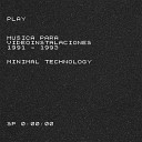 Minimal Technology - Tell Me What Happen Today
