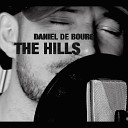 Daniel De Bourg - The Hills