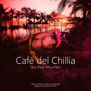Caf Del Chillia - Find A Way