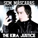 The Kira Justice - FMA Estendida