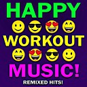 Workout Remix Factory - Wake Me Up Before You Go Go Workout Mix