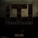 I the Intruder - Scorned By the Earth