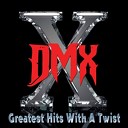 DMX - X Gon Give It To Ya F kin Twisted 2016 Remix