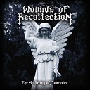 Wounds of Recollection - Intro