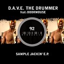 D A V E The Drummer - Sample Jacking MTF Original Mix