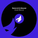 Neava DJ Abouzar - Music Rescue Original Mix