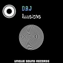 D B J - Illusions Original Mix