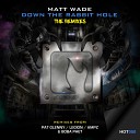 Matt Wade - Down The Rabbit Hole Ampz Remix