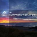 UV - Dark Paradise Original Mix