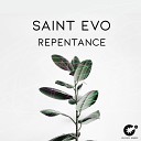 Saint Evo - Repentance Original Mix