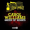 Carol WIlliams - Queen of Hearts Vocal Version