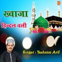 Tashnim Arif - Sarhado Ke Paar Bhi Kabza