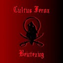 Cultus Ferox - Martyrium