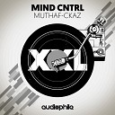 Mind Cntrl - Muthaf ckaz Original Mix