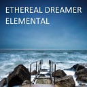 Ethereal Dreamer - Wind Original Mix