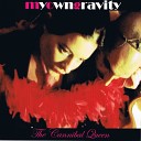My Own Gravity - I Stole Your Love