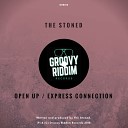 The Stoned - Open Up Original Mix