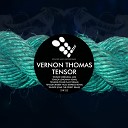 Vernon Thomas - Tensor Original Mix