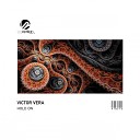 Victor Vera - Hold On Original Mix