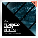 Federico Vivas - Voices Of Light Original Mix