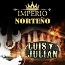 Luis Y Julian - Tomando Licores