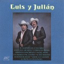 Luis Y Julian - Nadie Nadie