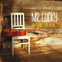 Mr Lucky - If You Love Somebody Set Them Free